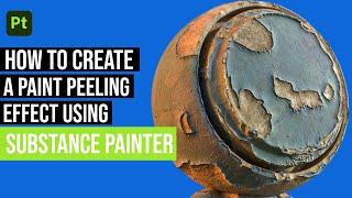 How to create a paint peeling effect in Substance Painter