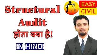 Definition of structural audit | Purpose of Structural Audit | Importance of Structural Audit