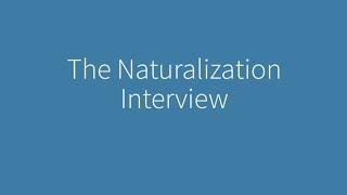 Episode 2 – The Naturalization Interview