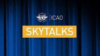 #AirNavConf Skytalk: ICAO Global Air Navigation Plan (GANP) & Aviation System Block Upgrades (ASBUs)