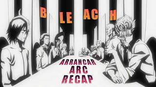 Bleach Arrancar Arc RECAP