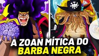 É POR ISSO QUE BARBA NEGRA POSSUI UMA ZOAN MÍTICA - A FRUTA QUE TRARÁ O ANOITECER EM ONE PIECE