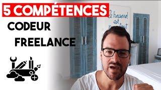 CODEUR FREELANCE : LES 5 COMPÉTENCES À DÉVELOPPER