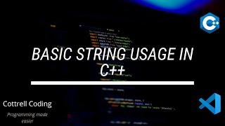 Basic C++ String Usage