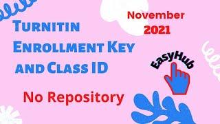 November 2021 Free Turnitin Class ID and Enrollment Key  |Real 100%|