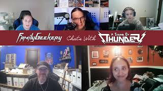 The FamilyGeekery Podcast ft. A Sound of Thunder!  Geeks + Metal = Awesome!