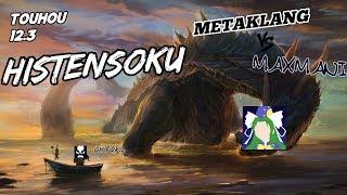 METAKLANG VS MAXMANI | Touhou 12.3 Hisoutensoku