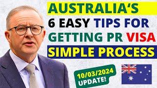 6 Tips for Obtaining Australian Permanent Residency in 2024 | Australia PR Visa