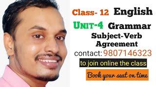 Subject-Verb Agreement||Unit-4||Class-12||English||Shyam Bikesh sir