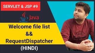 Welcome file list | RequestDispatcher | Complete Session | (HINDI)- Servlet  & JSP #9