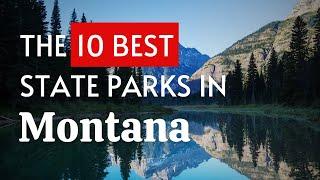 The 10 BEST State Parks In Montana