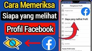 Cara melihat Siapa yang melihat profil Facebook Saya || Siapa yang mengunjungi Profil Facebook Saya