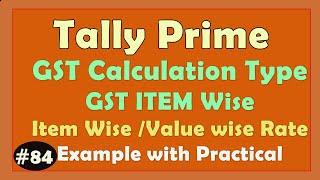 GST Calculation Item wise in Tally Prime - Learn GST Invoice Item wise in Tally Prime - GST BILL