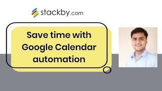 Save time with Google Calendar Automation