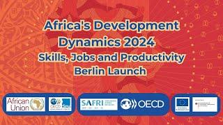 Africa’s Development Dynamics 2024: Skills, Jobs and Productivity