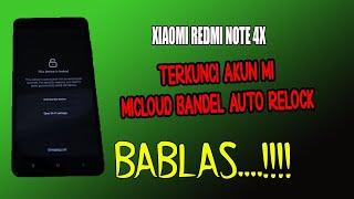 atasi micloud redmi note 4x | fix auto relock