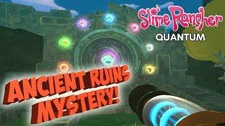 Slime Rancher Quantum Guide: How to find Ancient Ruins & Quantum Gate! (Quantum Slimes #1)