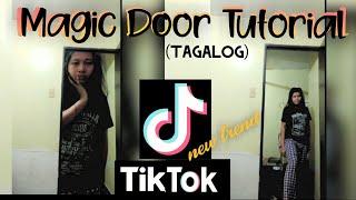 TIKTOK NEW TREND | MAGIC DOOR TUTORIAL (TAGALOG)
