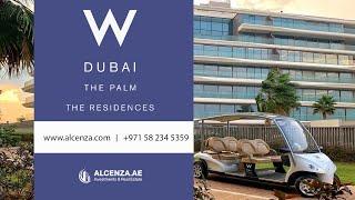 W Residences Palm Jumeirah – Premium Apartments for Sale in Dubai ️