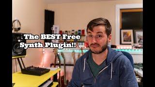 The BEST Free Synth Plugin!