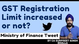 GST Registration Limit Increased to 40 Lakhs | Finance Ministry Tweet