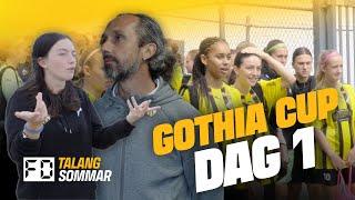 Talangsommar på Gothia cup – Dag 1