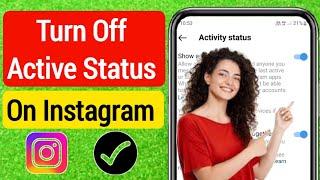 How to Turn Off Active Status on Instagram 2023 | Instagram Show Activity Status Option Not Showing