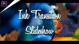 Free Ink Transition & Slideshow For Premiere Pro CC Tutorial