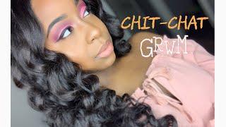 CHITCHAT GRWM | BOSSIN UP! | IS VEGANISM FOR ME? | Talks Wit Kay