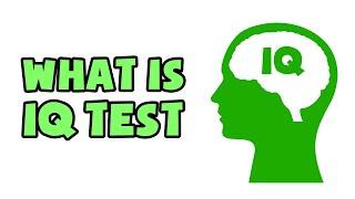 What is IQ Test | Explained in 2 min