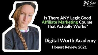 Digital Worth Academy Honest Review 2021 | What's The Best Way To Make Money Online? (The Real Way)