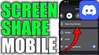 SCREEN SHARE On Discord Mobile! (FULL GUIDE)