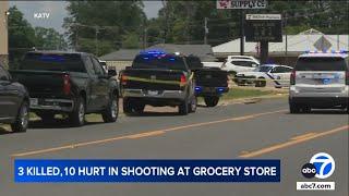 Shooting at Arkansas grocery store kills 3, injures 10