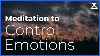 Meditation to Control Your Emotions