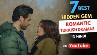 7 Best Hidden Gem Turkish Dramas in Hindi Dubbed - Watch on YouTube (Must Watch 2024)