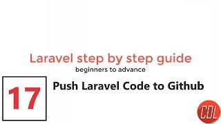 (17) Push Our Laravel App code to Github | Push code to Github | Upload code on Github
