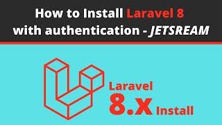 How to install Laravel 8 with Jetstream Authentication scaffolding - Login and Register