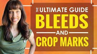The Ultimate Bleeds and Crop Marks Video for Graphic Designers-Illustrator, InDesign, and Photoshop