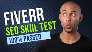 Fiverr Seo Skill Test Answers 2022 | Fiverr Seo Test 2022 | Fiverr Test Answers 2022