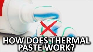 How Does Thermal Paste Work?