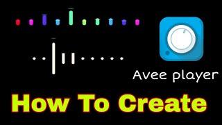 Avee player me bars ki setting Editing kaise kare | How to create trending Bars in avee player