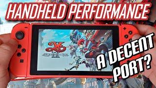 Ys IX: Monstrum Nox| Nintendo Switch| Handheld Performance