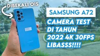 SAMSUNG GALAXY A72 CAMERA TEST DI TAHUN 2023