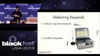 Black Hat 2013 - Let's Get Physical: Breaking Home Security Systems and Bypassing Building Controls