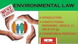 Environmental Law II Constitutional provisions II Conventions & Protocols