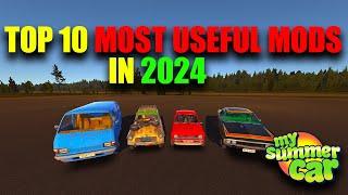 TOP 10 MOST USEFUL MODS IN 2024 - My Summer Car