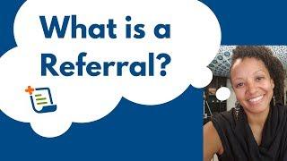 What is a Doctors Referral? | Healthcare Medical Billing