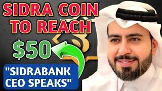 Sidrabank Coin Price Revealed By Sidra CEO | A Look at Long Term VALUE | Sidra Bank New Update