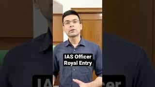 IAS Officer Royal Entry #Shorts