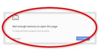 How To Fix Not Enough Memory To Open This Page Google Chrome Error